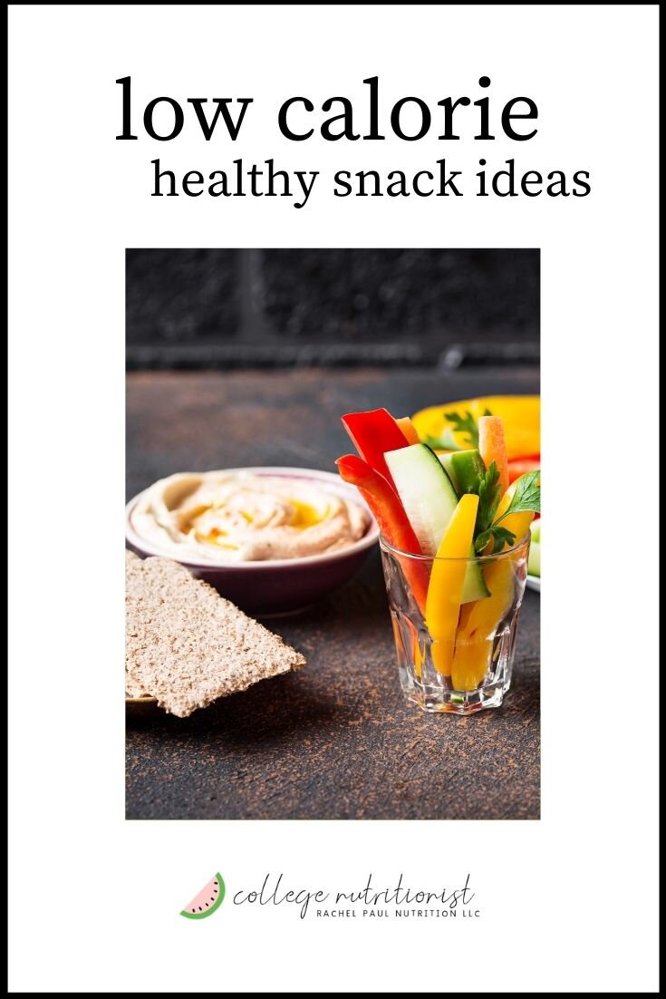 24 Healthy Low Calorie Snack Ideas