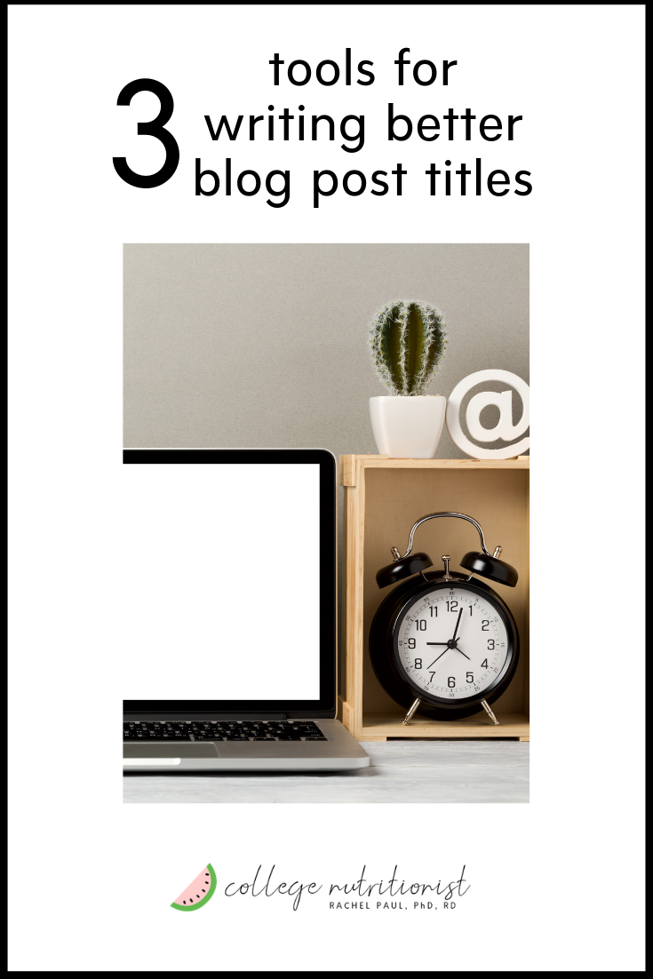 3 Online Tools to Help Write Better Blog Post Titles