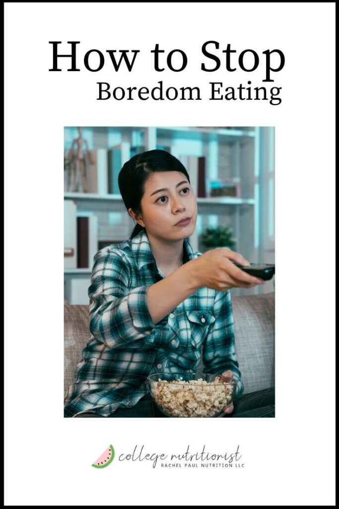 Boredom Eating: Why We Do it & How to Stop